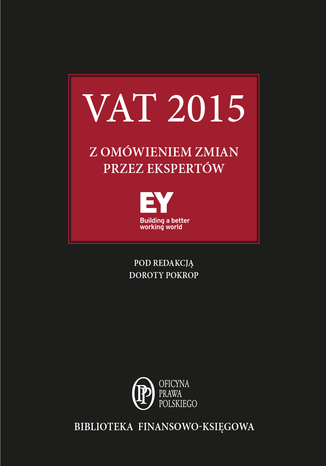 VAT 2015 z omwieniem zmian przez ekspertw EY praca zbiorowa - okadka ebooka