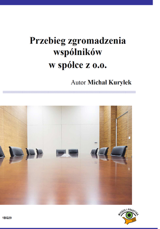 Przebieg zgromadzenia wsplnikw w spce z o.o Micha Kuryek - okadka ebooka