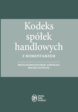 Kodeks spek handlowych z komentarzem - stan prawny na  1.04.2015 Maciej Szupat - okadka ebooka