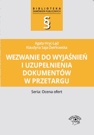 Wezwanie do wyjanie i uzupenienia dokumentw w przetargu Klaudyna Saja-wirkowska, Agata Hryc-Ld - okadka audiobooka MP3