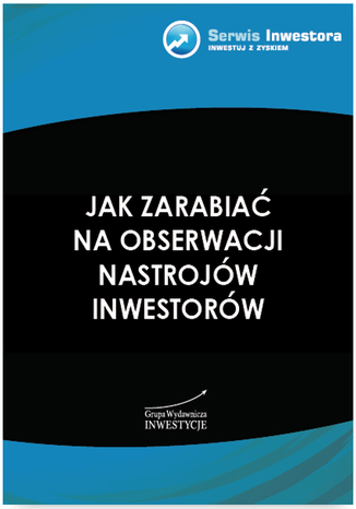 Jak zarabia naobserwacji nastrojw inwestorw Szymon Juszczyk - okadka audiobooks CD