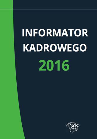 Informator kadrowego 2016 praca zbiorowa - okadka ksiki