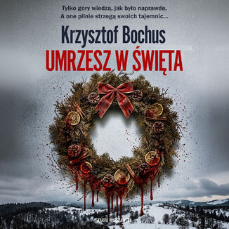 Umrzesz w święta