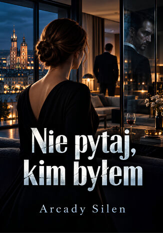 Nie pytaj, kim byłem