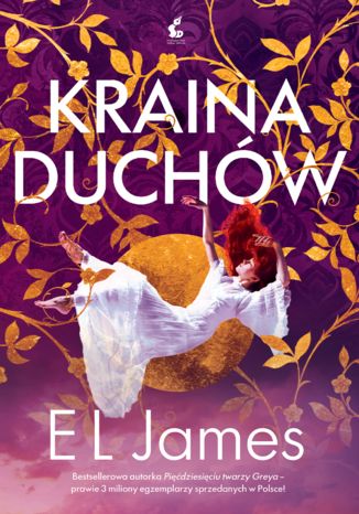 Kraina duchów E L James Kraina duchów E L James