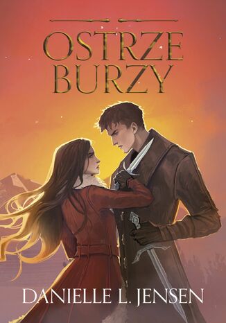 Ostrze burzy Danielle Jensen Ostrze burzy Danielle Jensen