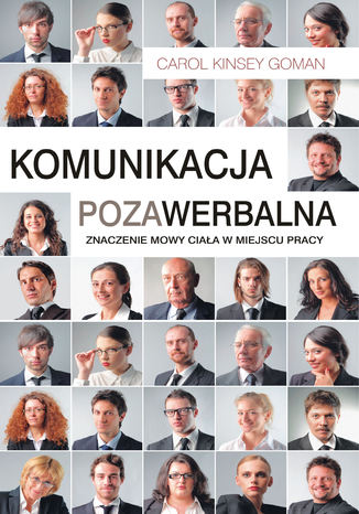 Okładka: Komunikacja pozawerbalna. Znaczenie mowy ciała w miejscu pracy