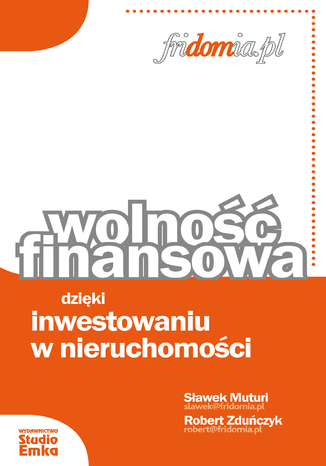 Okładka książki/ebooka Wolność finansowa dzięki inwestowaniu w nieruchomości