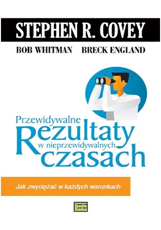 Okładka książki/ebooka Przewidywalne rezultaty w nieprzewidywalnych czasach