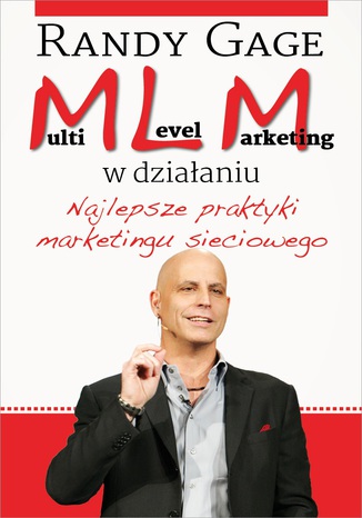 Okładka książki/ebooka Multi Level Marketing w działaniu. Najlepsze praktyki marketingu sieciowego