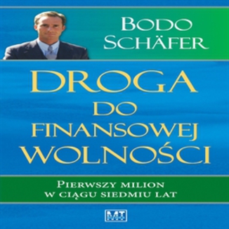 Droga do finansowej wolnoci Bodo Schfer - okadka audiobooka MP3