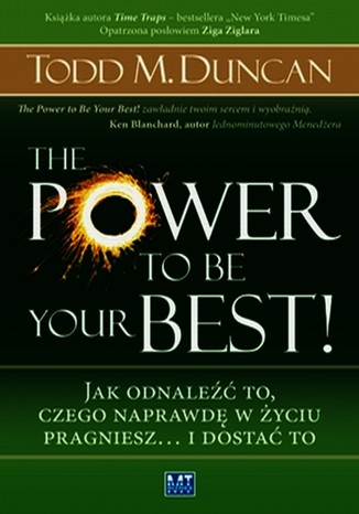 The Power to Be Your Best! Todd Duncan - okadka ebooka