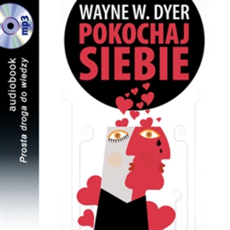 Pokochaj siebie Wayne W. Dyer - okładka audiobooka MP3