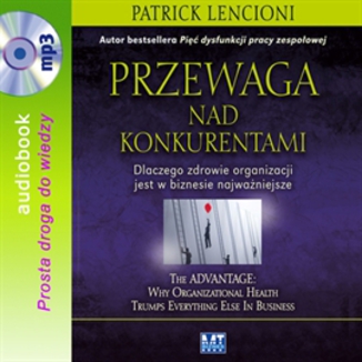 Przewaga nad konkurentami Patrick Lencioni - okładka audiobooka MP3