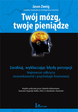 Okładka książki/ebooka Twój mózg,twoje pieniądze