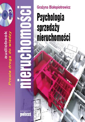 Psychologia sprzedaży nieruchomości Grażyna Białopiotrowicz - okładka audiobooks CD