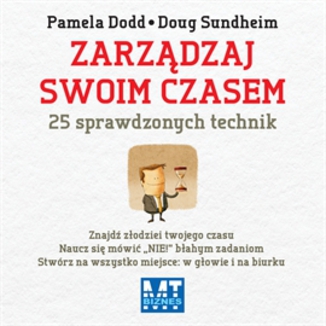 Zarzdzaj swoim czasem Pamela Dodd, Doug Sundheim - okadka audiobooka MP3