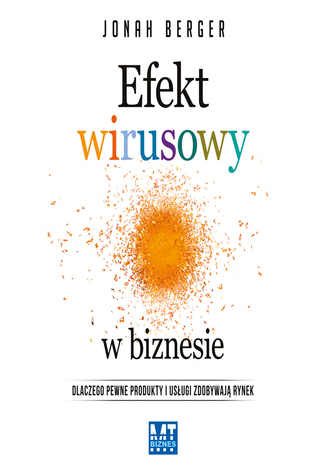 Okładka książki/ebooka Efekt wirusowy w biznesie