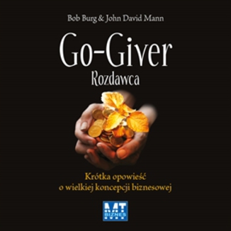 Go-giver Rozdawca John  Burg John David Mann - okadka audiobooka MP3