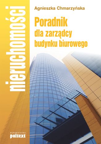 Poradnik dla zarzdcy budynku biurowego Agnieszka Chmarzyska - okadka audiobooka MP3