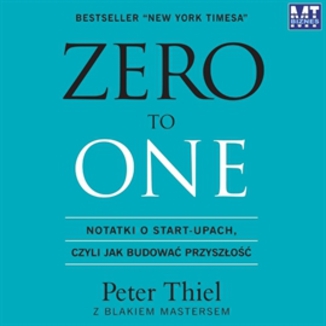 Zero to One Peter Thiel, Blake Masters - okadka audiobooka MP3