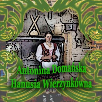 Hanusia Wierzynkwna Antonina Domaska - okadka audiobooka MP3