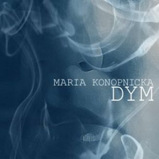 Dym Maria Konopnicka - okadka audiobooka MP3