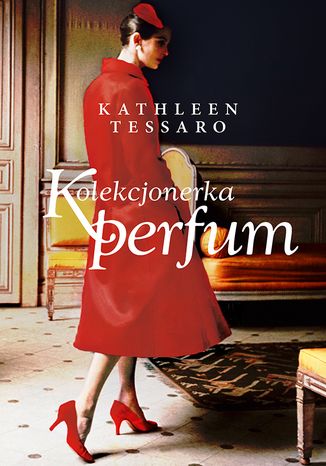 Kolekcjonerka perfum Kathleen Tessaro - okadka ebooka