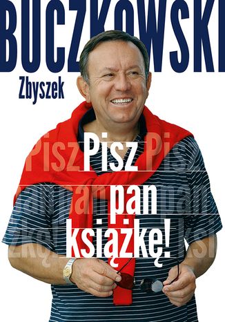 Pisz pan ksik! Zbigniew Buczkowski - okadka ebooka