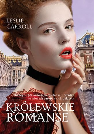 Krlewskie romanse Leslie Carroll - okadka ebooka