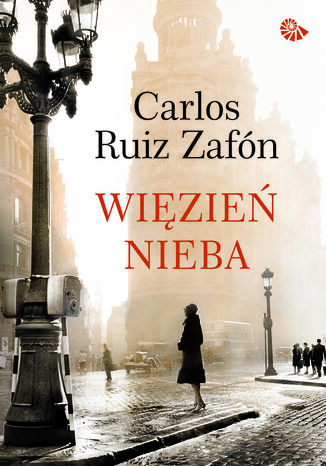 Więzień Nieba Carlos Ruiz Zafon Więzień Nieba Carlos Ruiz Zafon