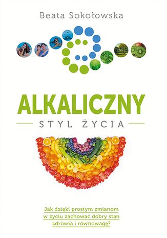 Okładka: Alkaliczny styl życia