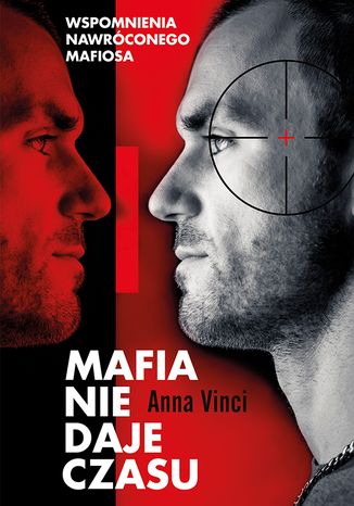 Mafia nie daje czasu Anna Vinci - okadka ebooka
