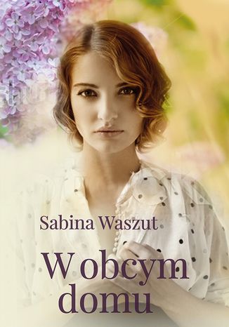 W obcym domu Sabina Waszut - okładka audiobooka MP3