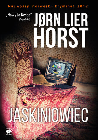 Seria o komisarzu Williamie Wistingu (Tom 9.). Jaskiniowiec Jorn Lier Horst - okładka ebooka
