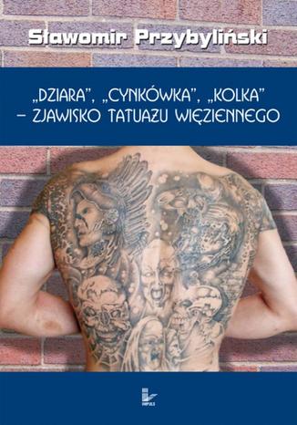 Dziara, cynkwka, kolka Przybyliski Sawomir - okadka audiobooks CD