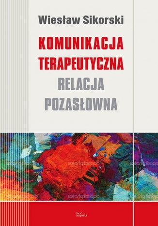 Komunikacja terapeutyczna Sikorski Wiesław - okładka audiobooks CD