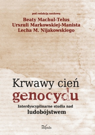 Krwawy cień genocydu