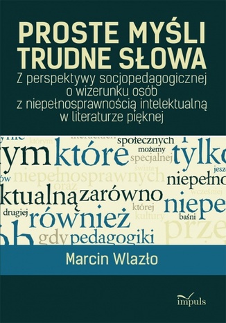 Proste myli, trudne sowa Wlazo Marcin - okadka audiobooks CD