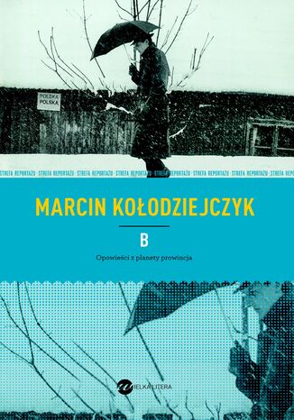 B. Opowieści z planety prowincja Marcin Kołodziejczyk - okładka audiobooks CD