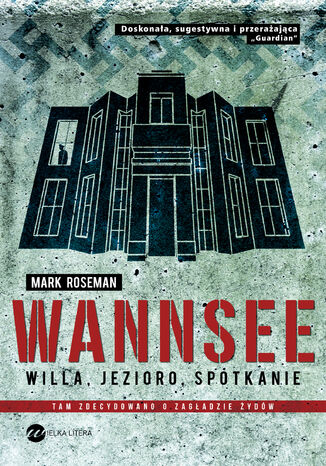 Wannsee. Willa, jezioro, spotkanie Mark Roseman - okadka ebooka