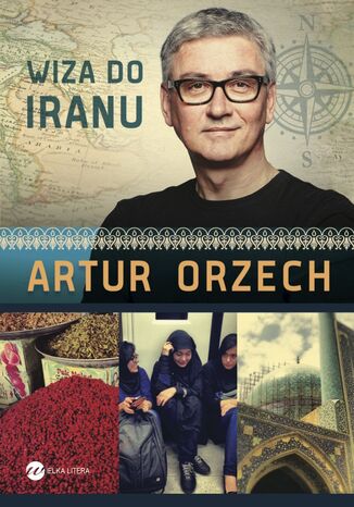 Wiza do Iranu Artur Orzech - okładka audiobooka MP3