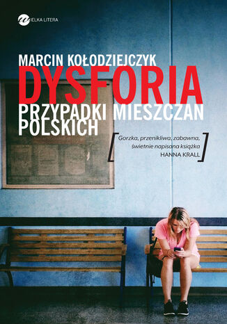 Okładka: Dysforia. Przypadki mieszczan polskich