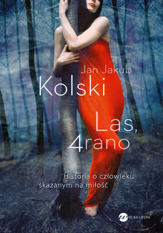 Las, 4 rano Jan Jakub Kolski - okadka audiobooks CD