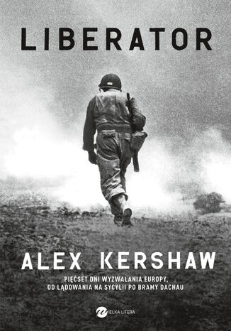 Liberator Alex Kershaw - okadka ebooka