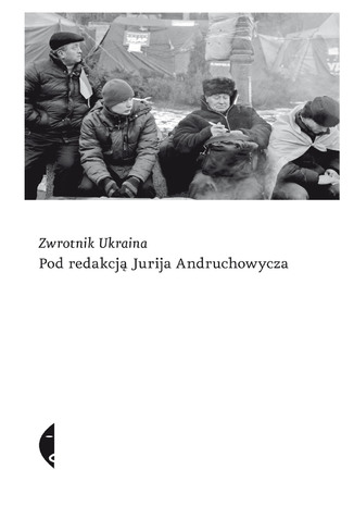 Zwrotnik Ukraina. Pod redakcj Jurija Andruchowycza  - okadka audiobooks CD