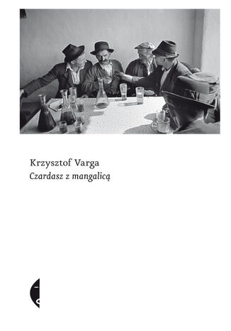 Czardasz z mangalicą Krzysztof Varga - okładka audiobooks CD