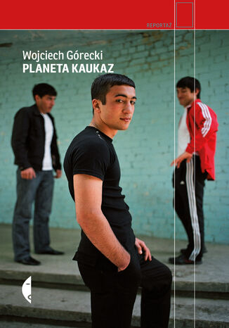 Planeta Kaukaz Wojciech Górecki - okładka audiobooks CD