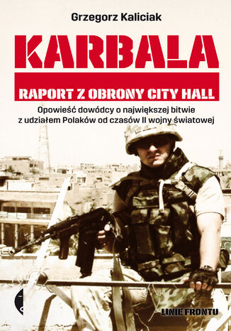 Okładka:Karbala. Raport z obrony City Hall 