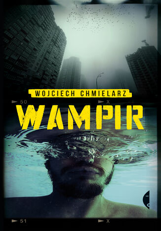 Wampir. Cykl gliwicki Wojciech Chmielarz - okładka audiobooka MP3